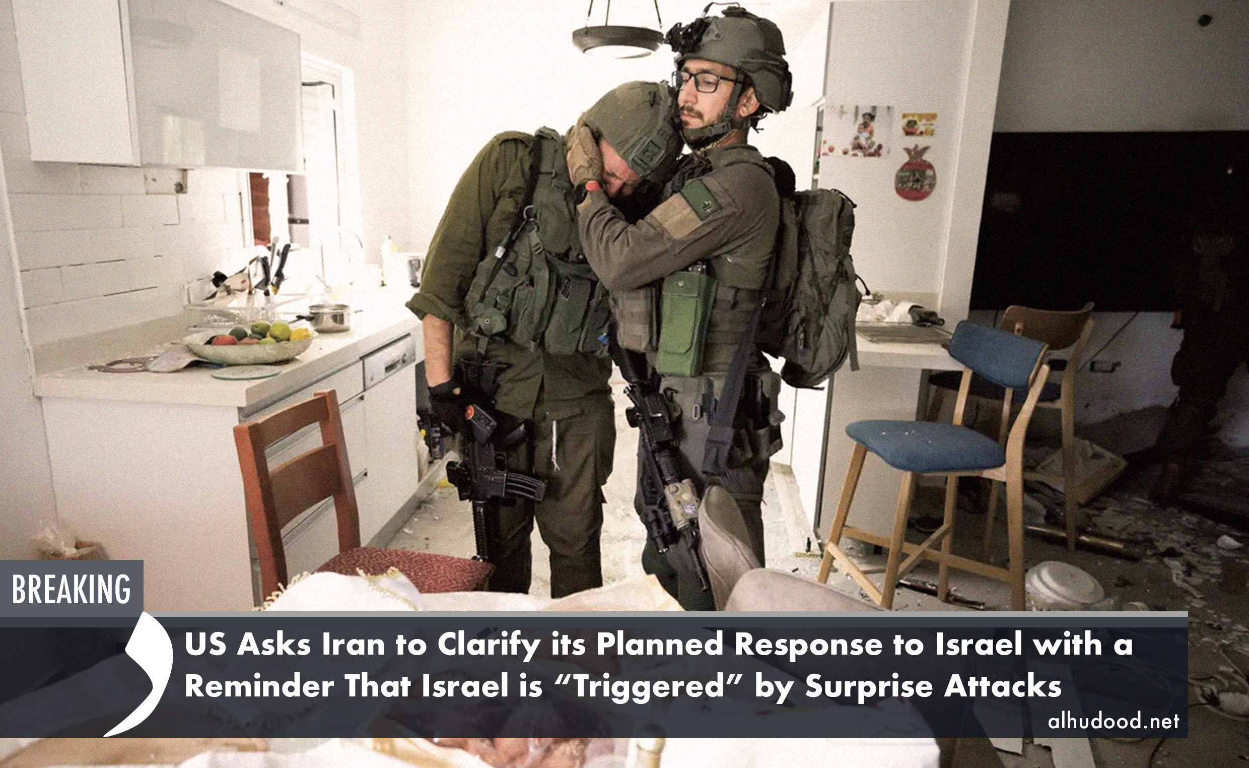 US Asks Iran to Clarify its Planned Response to Israel with a Reminder That Israel is “Triggered” by Surprise Attacks image